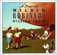 A Day with Wilbur Robinson book cover