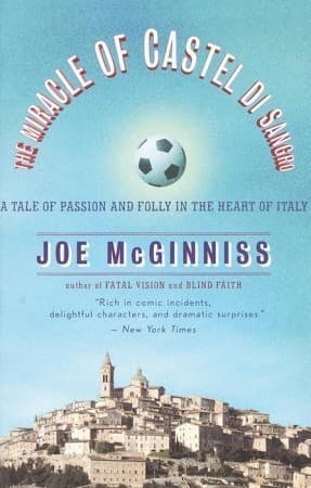 The Miracle of Castel di Sangro: A Tale of Passion and Folly in the Heart of Italy book cover