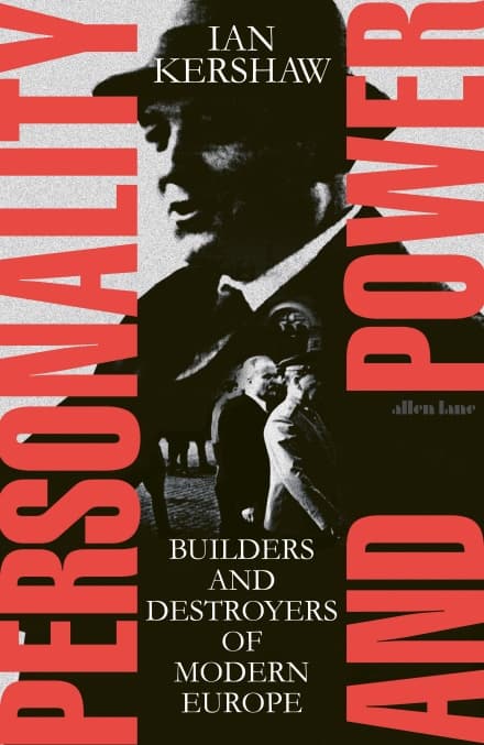 Personality and Power: Builders and Destroyers of Modern Europe book cover