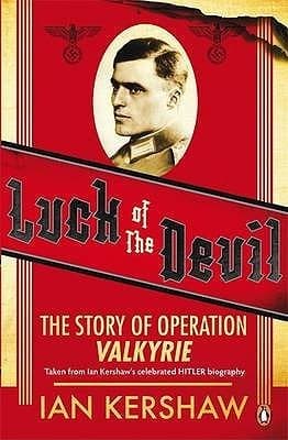Luck of the Devil: The Story of Operation Valkyrie book cover