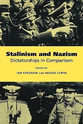 Stalinism and Nazism: Dictatorships in Comparison book cover