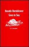 Horatio Hornblower Goes to Sea book cover