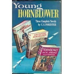 Young Hornblower: Mr. Midshipman Hornblower, Lieutenant Hornblower & Hornblower and the Atropos book cover