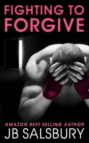 Fighting to Forgive book cover