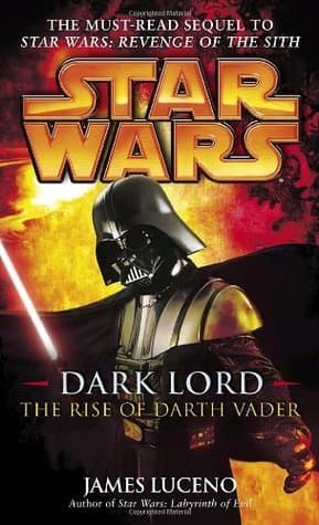Star Wars: Dark Lord - The Rise of Darth Vader book cover