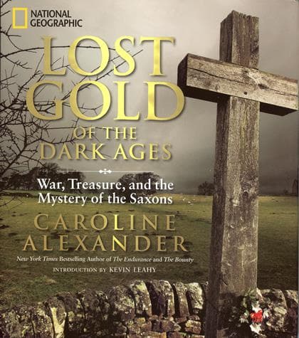 Lost Gold of the Dark Ages: War, Treasure, and the Mystery of the Saxons book cover
