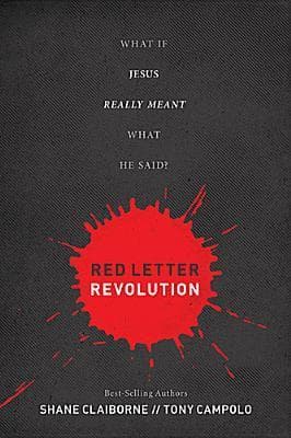 Red Letter Revolution: What If Jesus Really Meant What He Said? book cover