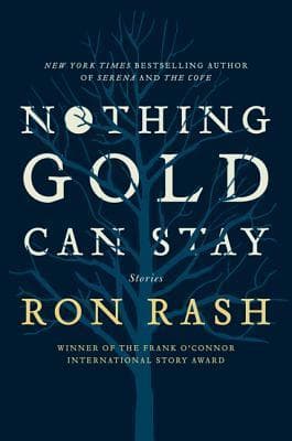 Nothing Gold Can Stay: Stories book cover