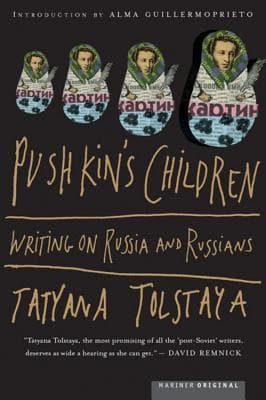 Pushkin's Children: Writing on Russia and Russians book cover