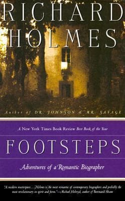 Footsteps: Adventures of a Romantic Biographer book cover