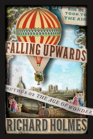 Falling Upwards: How We Took to the Air book cover