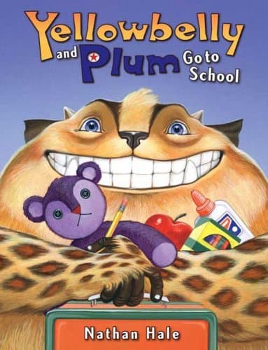 Yellowbelly and Plum Go to School book cover