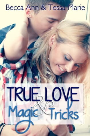 True Love and Magic Tricks book cover