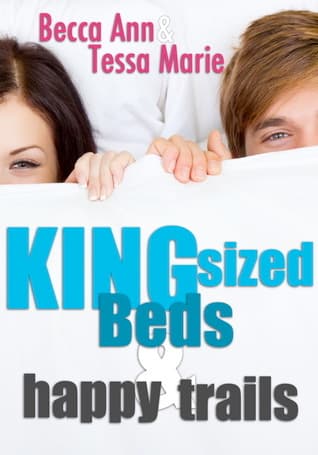 King Sized Beds and Happy Trails book cover