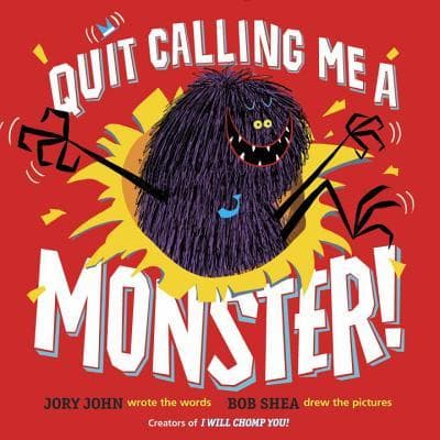 Quit Calling Me a Monster! book cover