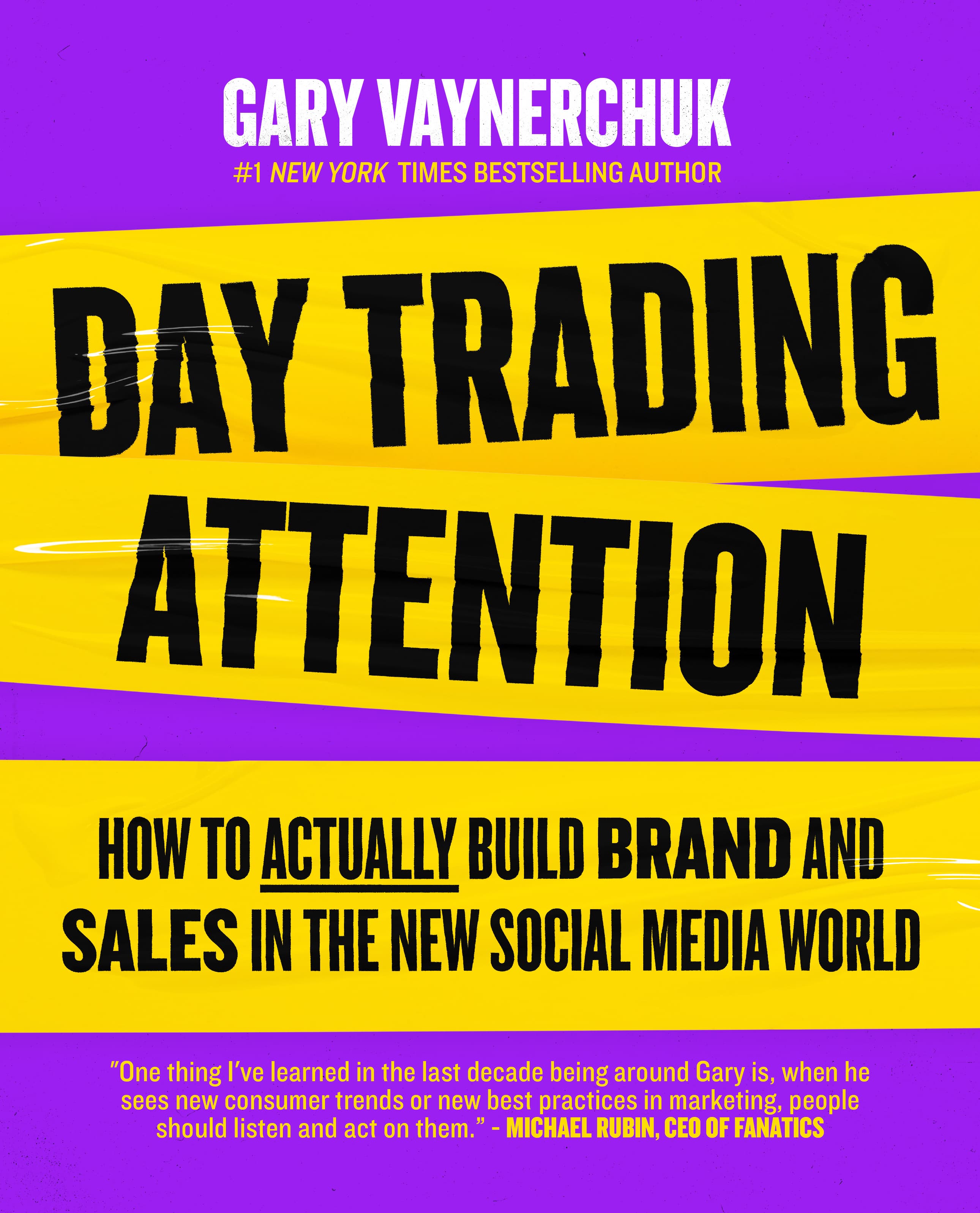 Day Trading Attention: How to Actually Build Brand and Sales in the New Social Media World book cover