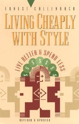 Living Cheaply With Style: Live Better and Spend Less book cover