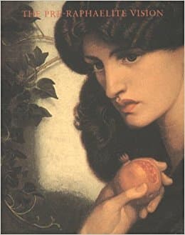 The Pre-Raphaelite Vision book cover