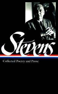 Wallace Stevens: Collected Poetry & Prose book cover