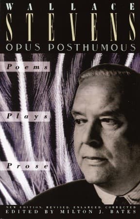 Opus Posthumous: Poems, Plays, Prose book cover