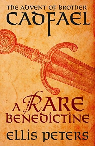 A Rare Benedictine: The Advent of Brother Cadfael book cover