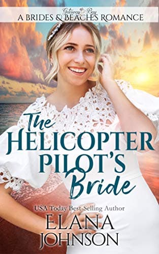 The Helicopter Pilot's Bride book cover