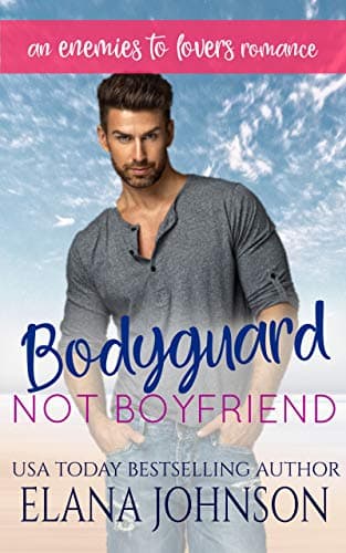 Bodyguard, Not Boyfriend book cover