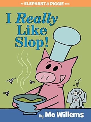 I Really Like Slop! book cover