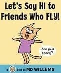 Let's Say Hi to Friends Who Fly! book cover