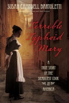 Terrible Typhoid Mary: A True Story of the Deadliest Cook in America book cover