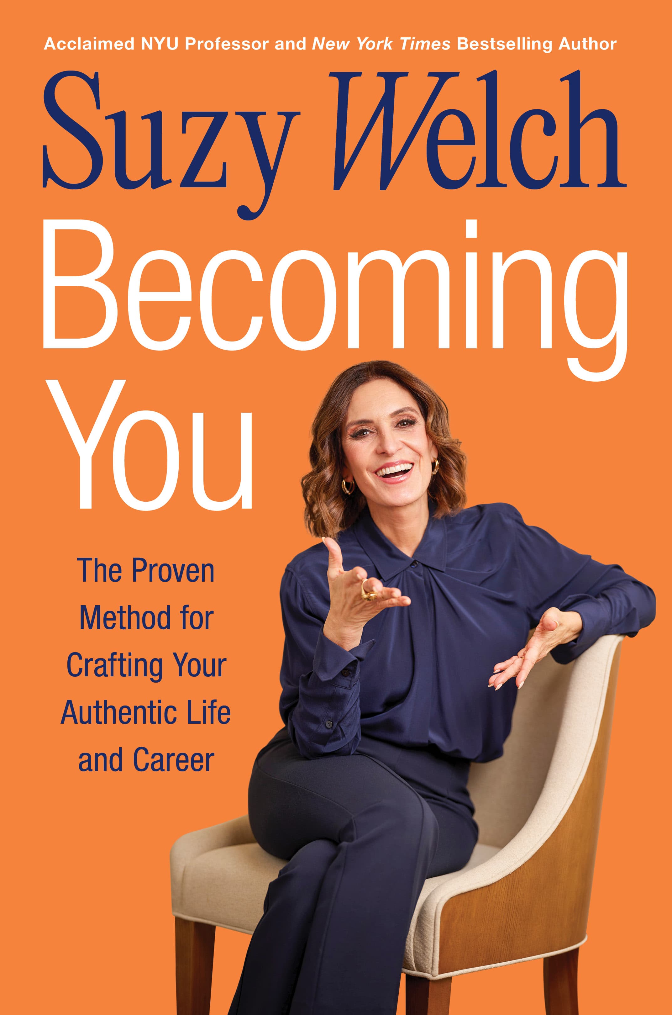 Becoming You: The Proven Method for Crafting Your Authentic Life and Career book cover