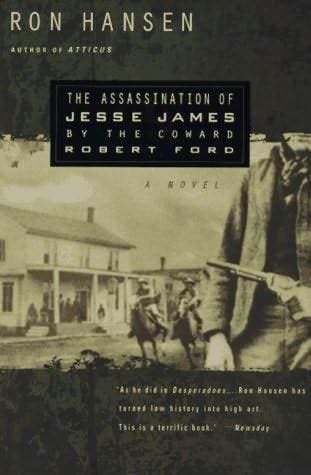 The Assassination of Jesse James by the Coward Robert Ford book cover