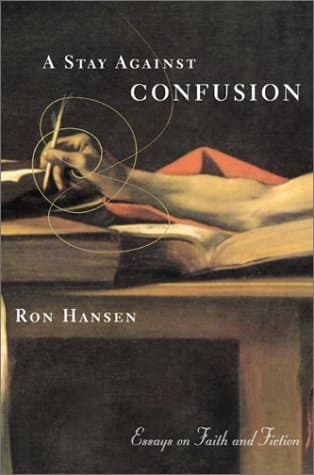 A Stay Against Confusion: Essays on Faith and Fiction book cover