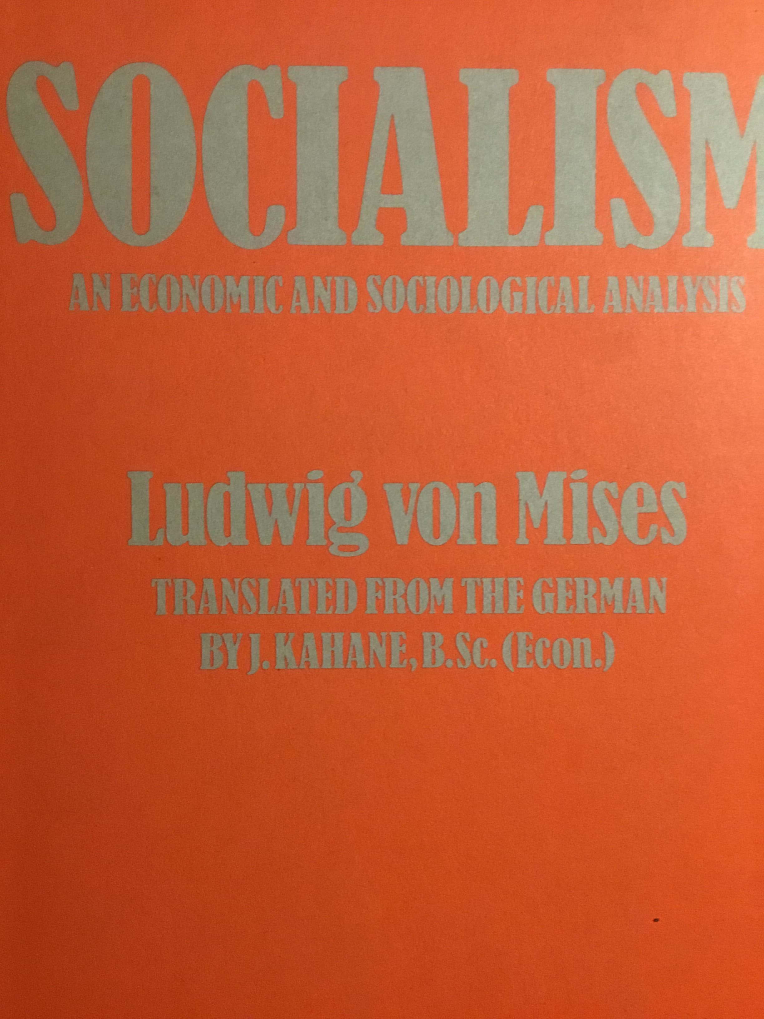 Socialism: An Economic and Sociological Analysis book cover
