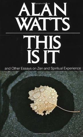 This is It and Other Essays on Zen and Spiritual Experience book cover