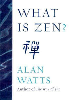 What Is Zen? book cover