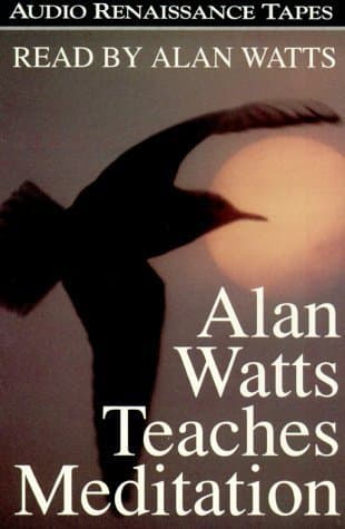 Alan Watts Teaches Meditation book cover