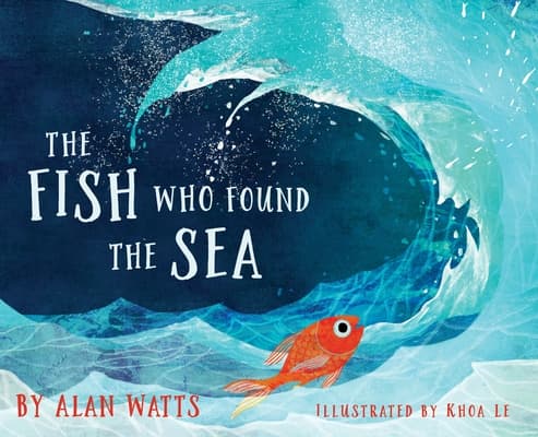 The Fish Who Found the Sea book cover