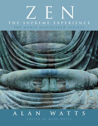 Zen: The Supreme Experience: The Newly Discovered Scripts book cover