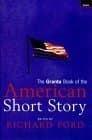 The Granta Book of the American Short Story book cover