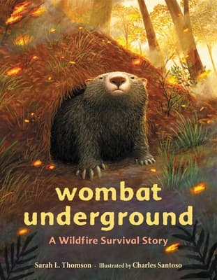 Wombat Underground: A Wildfire Survival Story book cover