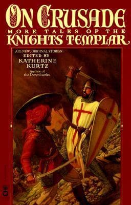 On Crusade: More Tales of the Knights Templar book cover