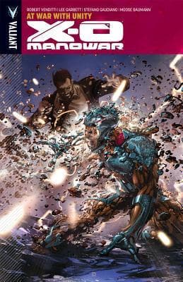 X-O Manowar, Vol. 5: At War with Unity book cover