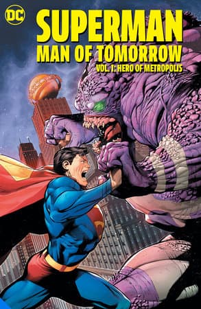 Superman: Man of Tomorrow, Vol. 1: Hero of Metropolis book cover