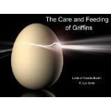 The Care and Feeding of Griffins book cover