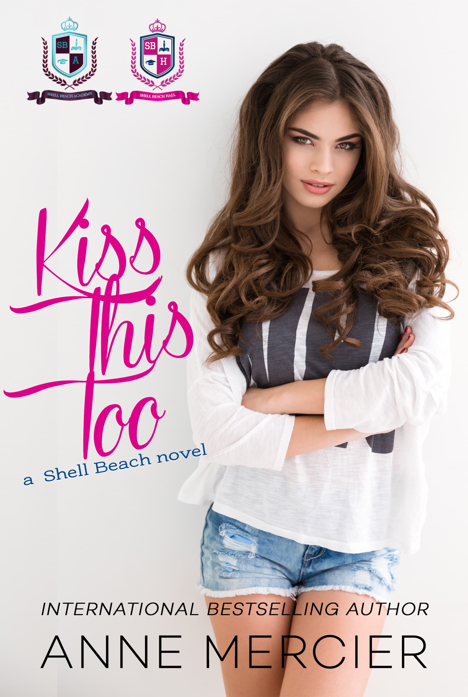 Kiss This Too book cover