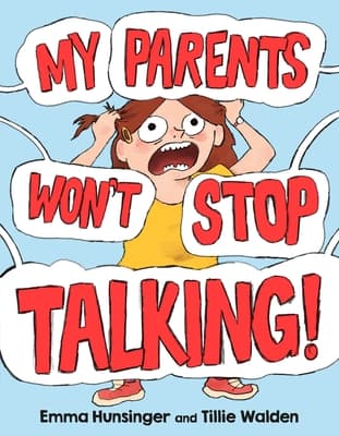 My Parents Won't Stop Talking! book cover