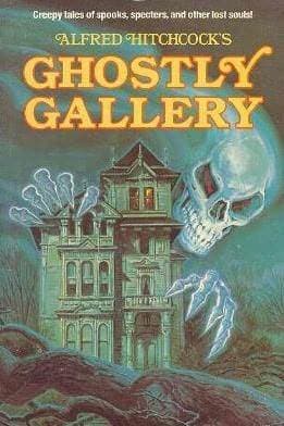Alfred Hitchcock's Ghostly Gallery book cover