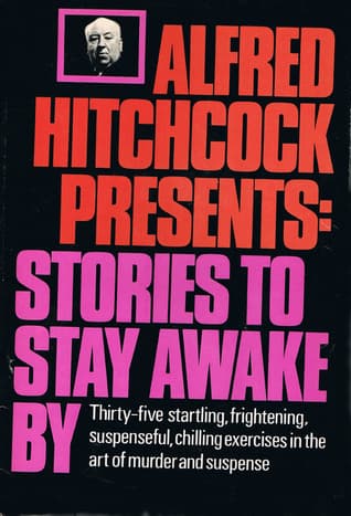 Alfred Hitchcock Presents: Stories to Stay Awake By book cover