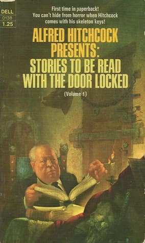 Alfred Hitchcock Presents: Stories to Be Read With the Door Locked book cover